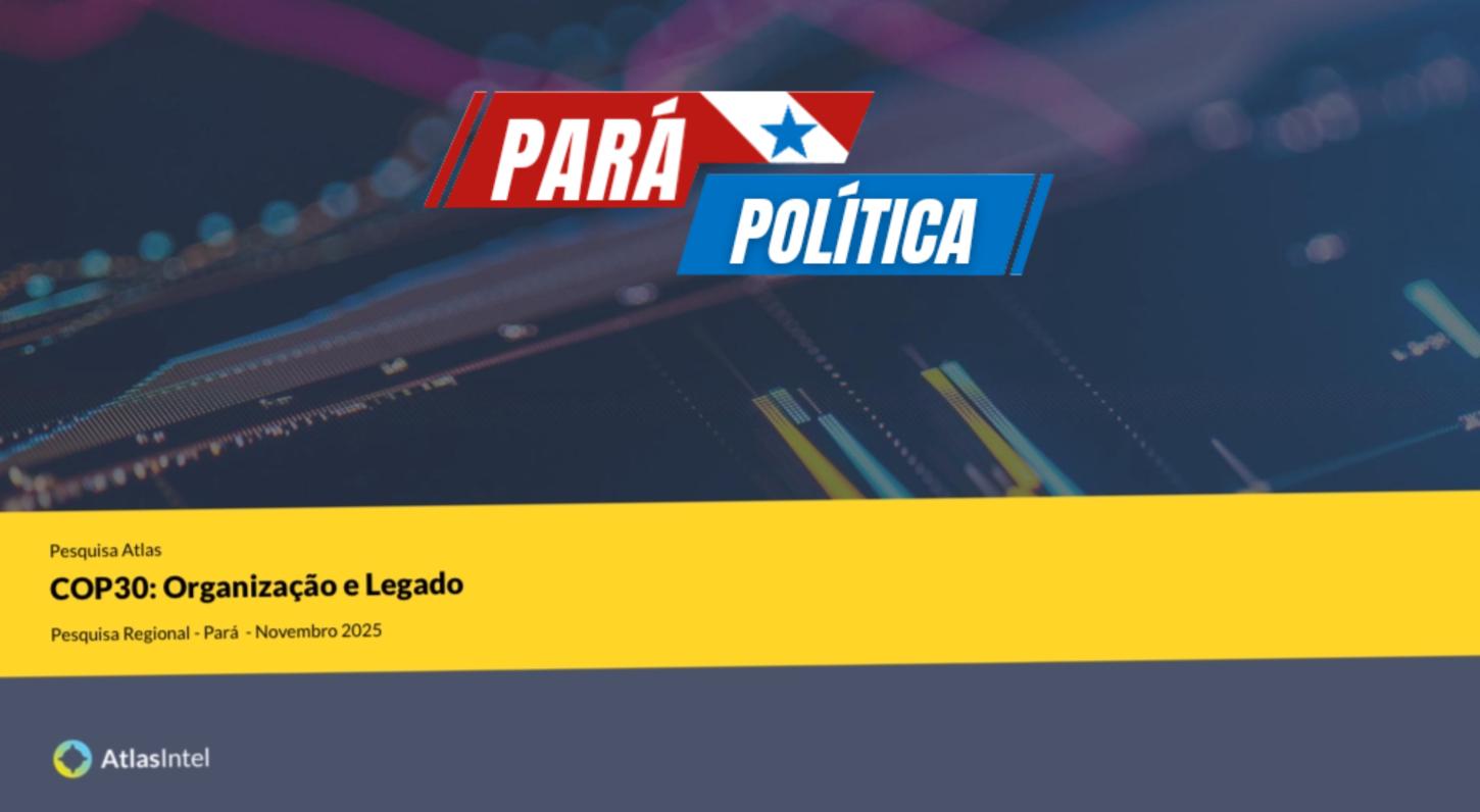 Pesquisa Atlas revela avaliação dos paraenses sobre a COP30 e o legado deixado ao Pará