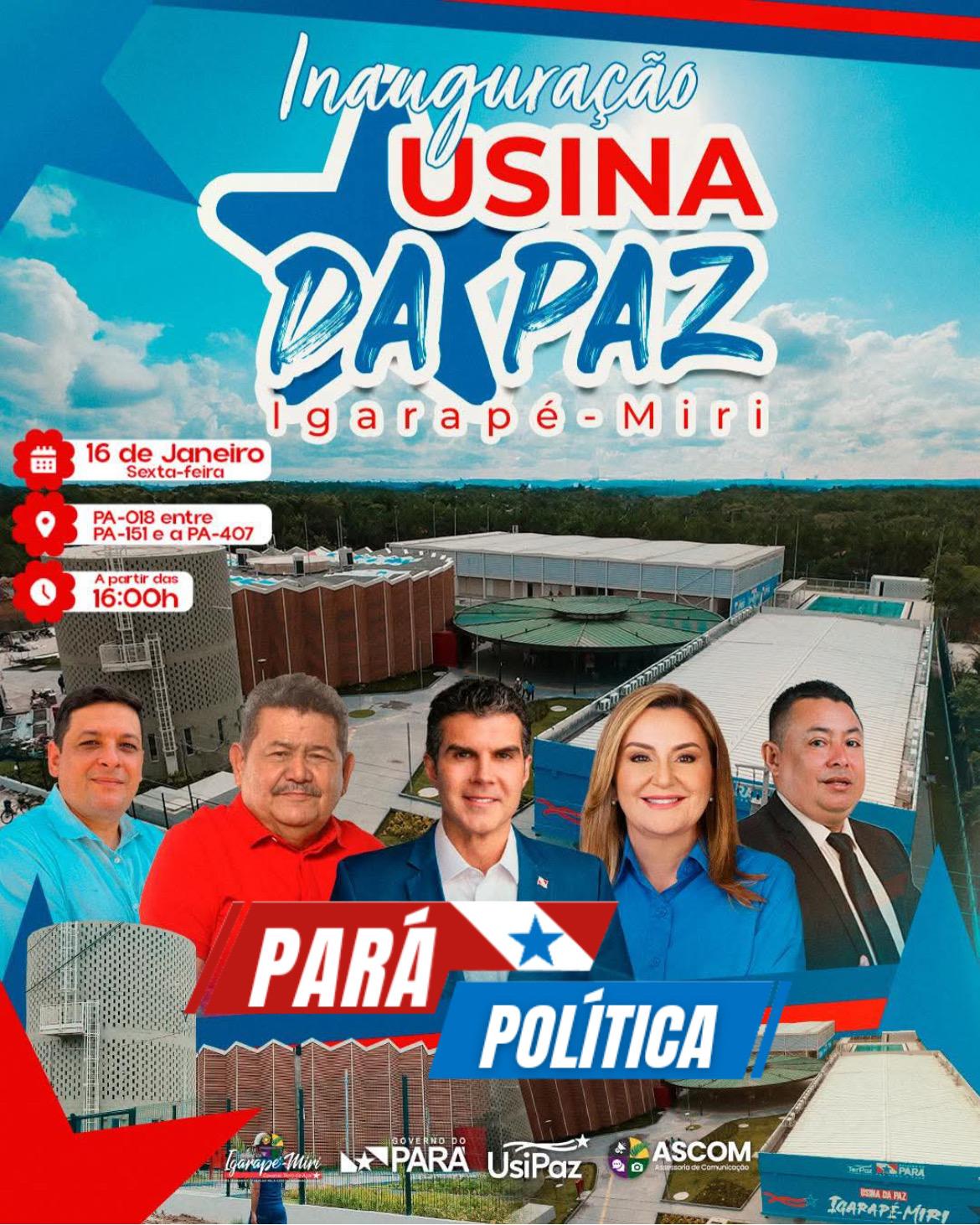 IGARAPÉ-MIRI VIVE UM NOVO TEMPO COM A INAUGURAÇÃO DA USINA DA PAZ
