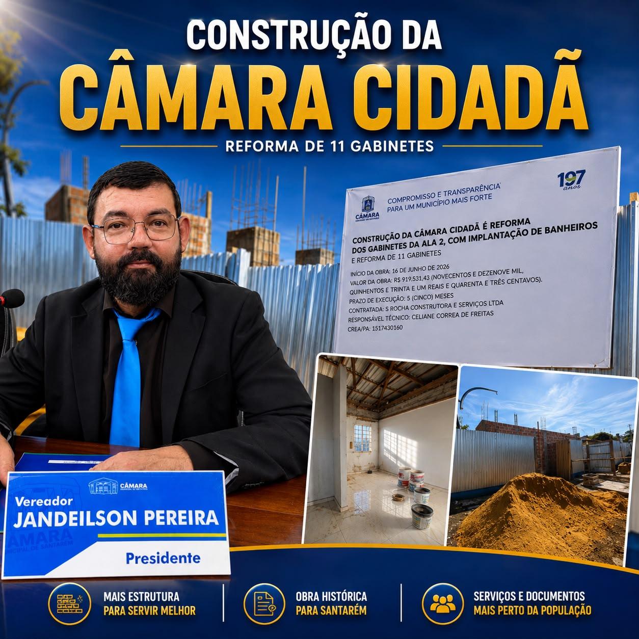 CÂMARA CIDADÃ: Gestão de Jandeilson Pereira avança com obra histórica para aproximar serviços públicos da população de Santarém