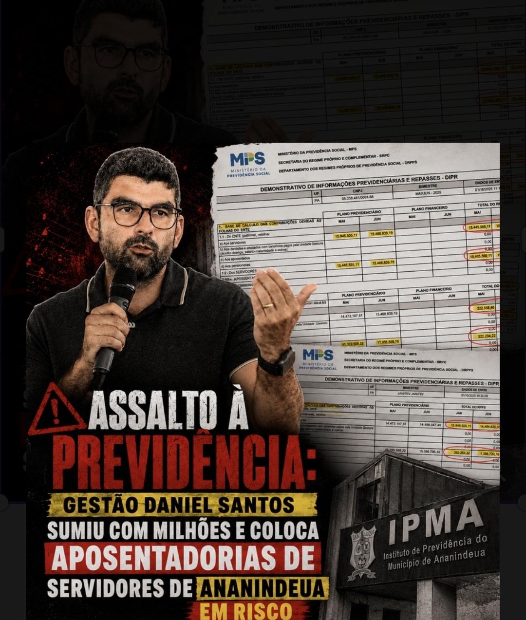Gestão Daniel Santos sumiu com milhões e coloca aposentadorias de servidores de Ananindeua em risco