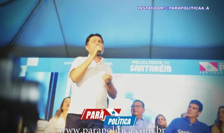 Santarém vive noite histórica com entrega da Policlínica e protagonismo de grandes lideranças